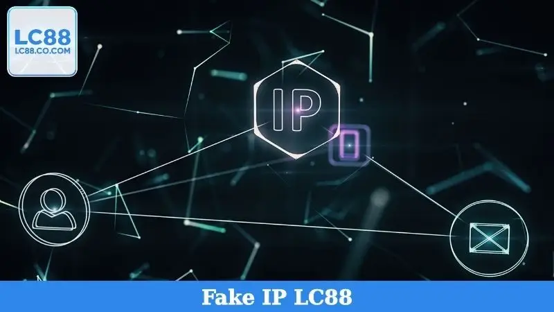 Fake IP LC88