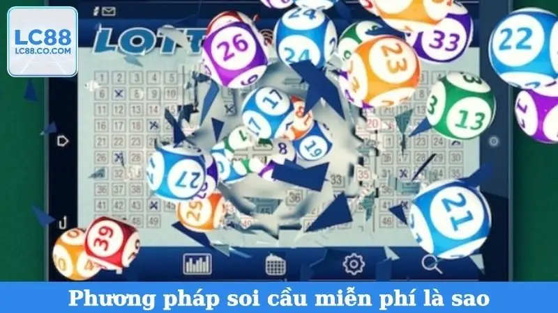 Phương pháp soi cầu miễn phí là sao